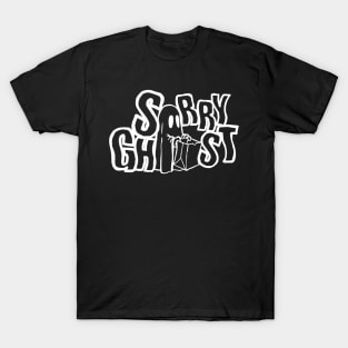 Sorry Ghost - Limited Run Trick or Treat (White Logo) T-Shirt T-Shirt